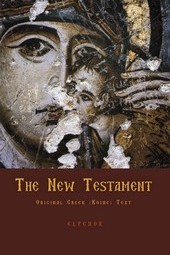 The Authentic Greek New Testament